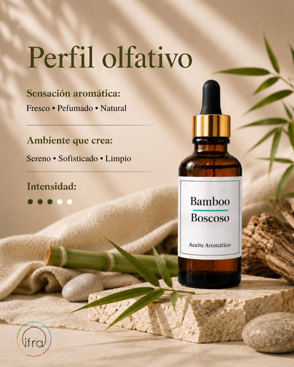 Aceite Aromático - Bamboo Boscoso 30 ml